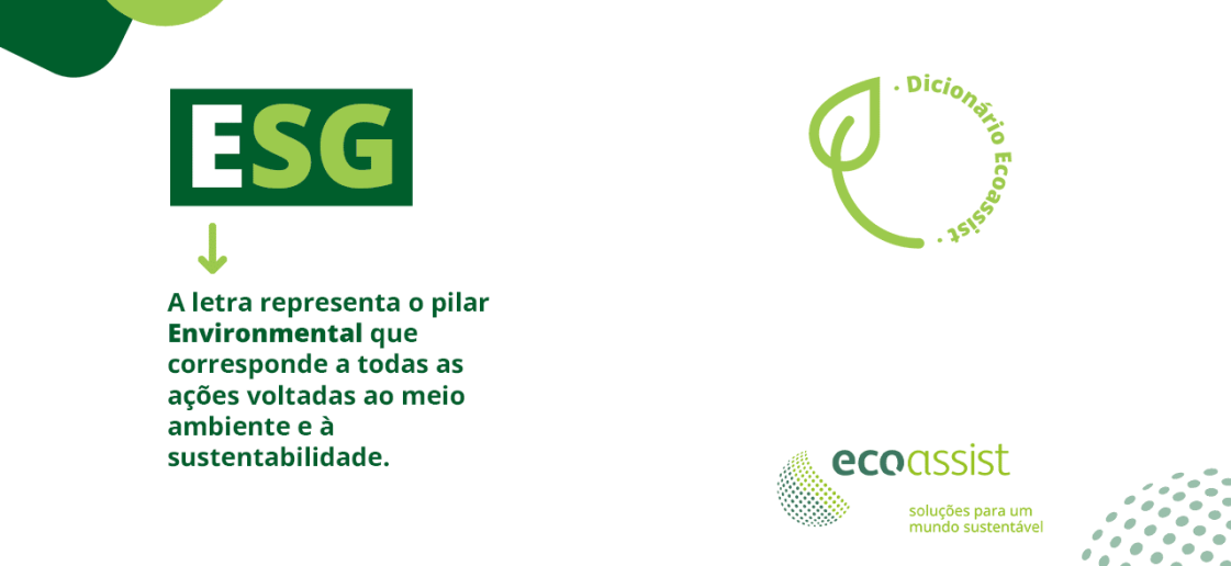 Entenda sobre a sigla E do ESG