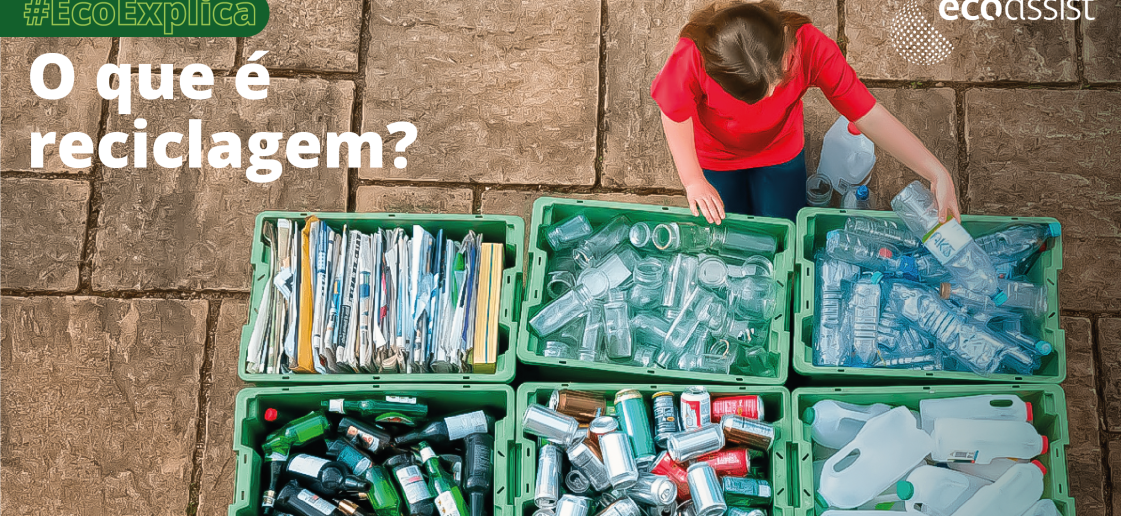 Entenda o que é reciclagem